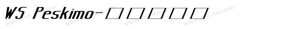 WS Peskimo字体转换
